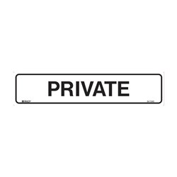 Private Sign White with Black Text